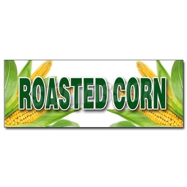 ROASTED CORN 1 DECAL sticker farm fresh husk grilled farmer market sweet, D-24 Roasted Corn 1